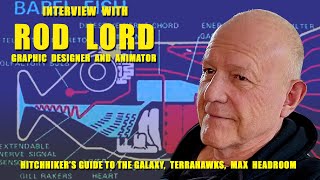 Interview with Rod Lord - The animator behind Hitchhiker's Guide to the Galaxy and Terrahawks
