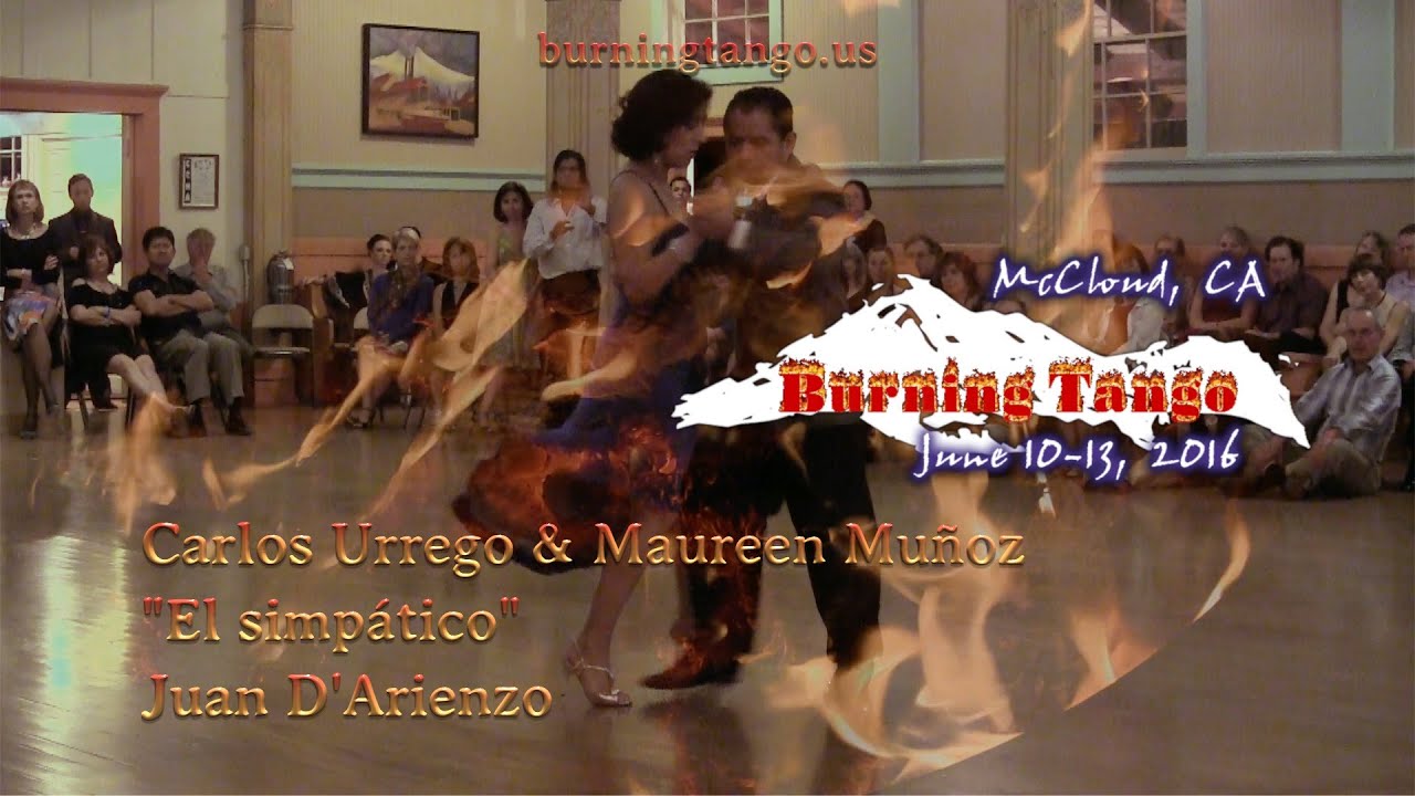 Carlos Urrego & Maureen Muñoz "El simpático" Juan D'Arienzo - BurningTango 2016
