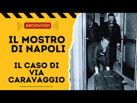 La strage di via Caravaggio: Il MOSTRO di Napoli [Archivio51]