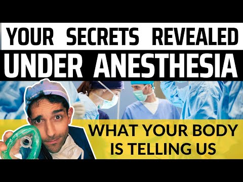 Your Secrets Exposed Under Anesthesia? Doctor Explains