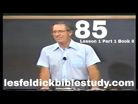 85 - Les Feldick Bible Study Lesson 1 - Part 1 - Book 8 - Red Sea Experience