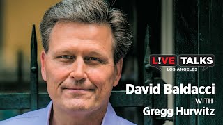David Baldacci in conversation with Gregg Hurwitz at Live Talks Los Angeles