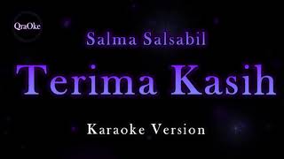 Download lagu Salma Salsabil - Terima Kasih (Karaoke Version by QraOke) mp3 Download lagu Salma Salsabil - Terima Kasih (Karaoke Version by QraOke) mp3