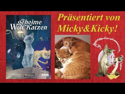 DIE GEHEIME WELT DER KATZEN - Zauberhaftes FATE Setting! Präsentiert von Micky&Kicky!
