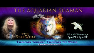 Ep.1 - Introduction to The Aquarian Shaman - The Aquarian Broadcast with Linda Star Wolf