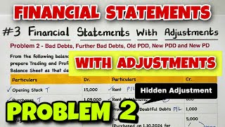 #3 Financial Statements with Adjustments - Problem 2  - Class 11 - By Saheb Academy