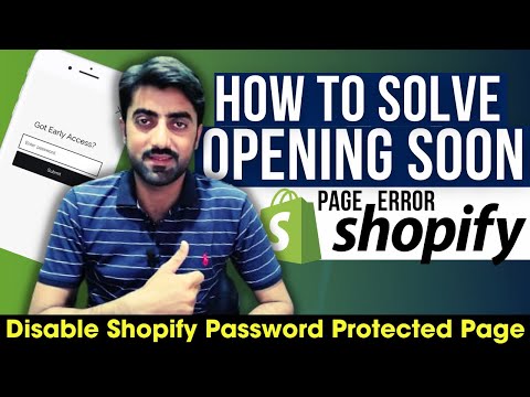 How to Solve Shopify Store Opening Soon Problem | Disable Shopify Password Protected Page