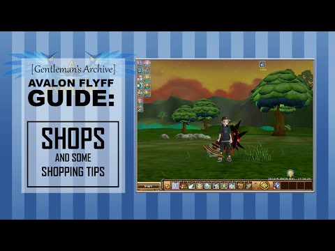 Avalon Flyff Guide:  Shops and Some Shopping Tips