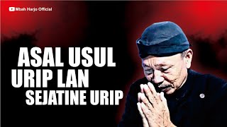 Download lagu ASAL USUL URIP LAN SEJATINE URIP mp3