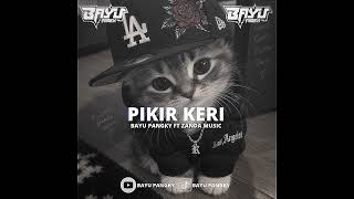 Download lagu DJ PIKIR KERI VIRAL TIKTOK || 2K26 mp3