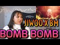BM X JIWOO (KARD) - "밤밤(Bomb Bomb)" MV Reaction BM X JIWOO (KARD) - "밤밤(Bomb Bomb)" MV Reaction