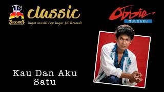 Download lagu Obbie Messakh - Kau dan Aku Satu mp3