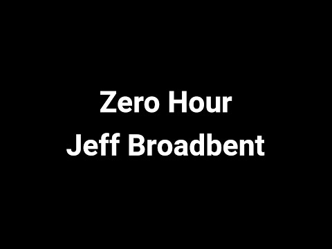 Zero Hour - Jeff Broadbent [4 Hunters Finale]