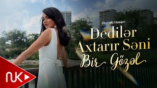 Zeynəb Həsəni  Dedilər Axtarır Səni Bir Gözəl 2026 Yeni Klip 4K