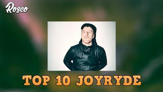 TOP 10 DROPS JOYRYDE | ROSCO