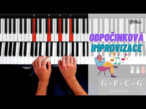 Odpočinková improvizace na 3 akordy i pro začínající pianisty