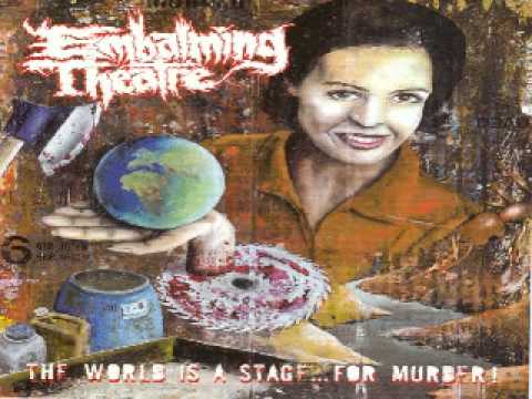 Embalming Theatre - Amputation of the Wrong Leg