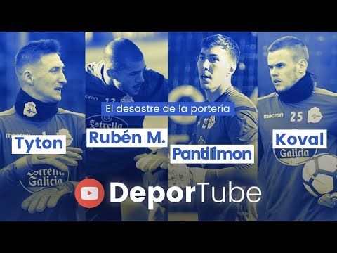 El desastre de la portería del Depor 17/18