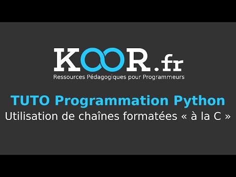 TUTO Python Utilisation de chaînes formatées « à la C »