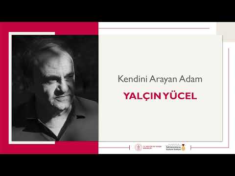 Kendini Arayan Adam | Yalçın Yücel