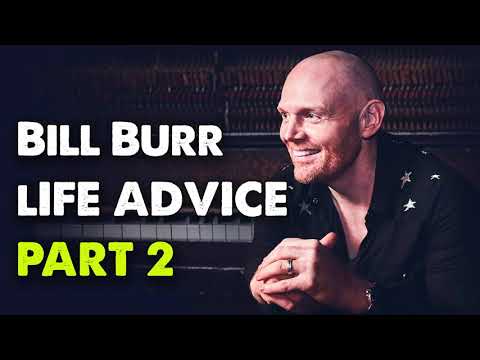 Fall Asleep To Bill Burr's Life Advice Compilation - Part 2 | Monday Morning Podcast