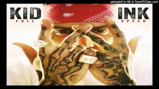 Kid Ink - Let Em Know Ft. Vee The Rula (Prod. By D.A. Domain)