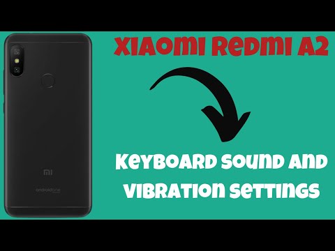 Xiaomi Redmi A2 Plus How to set Keyboard sound and vibration settings