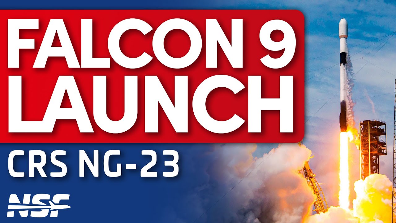 SpaceX Falcon 9 Launches CRS NG-23 to the ISS