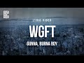 Gunna (feat. Burna Boy) - wgft | Lyrics