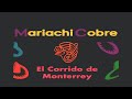 El Corrido de Monterrey | Mariachi Cobre