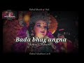 Bada Bhag Angna Me Ayili Pawan Singh Song Slowed Reverb Rahul Mashup Lo Fi