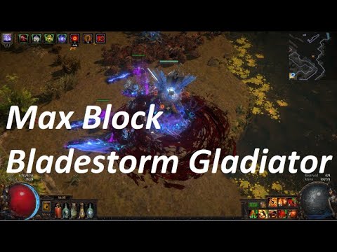 [Path Of Exile] 3.12 Max Block Bladestorm Gladiator Guide
