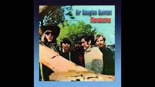 Sir Douglas Quintet - 11 Sunday Sunny Mill Valley Groove Day (bonus track) (HQ)