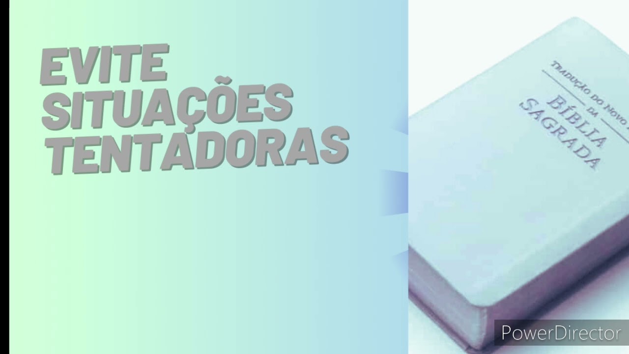 DISCURSO: EVITE SITUAÇÕES TENTADORAS