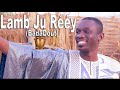 PAPE DIOUF- Lamb Ju Rey(Badadout)