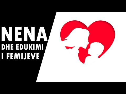 Nena dhe edukimi i femijeve