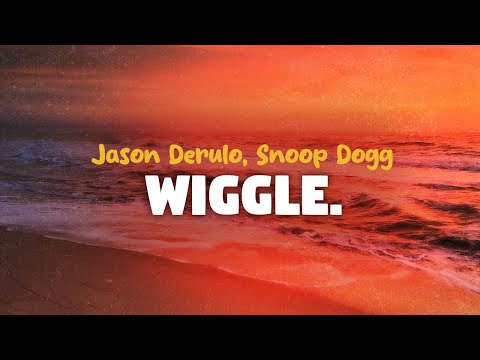 Jason Derulo, Snoop Dogg - Wiggle (lyrics)