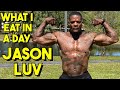 Everything Jason Luv Eats In A Day To Stay Healthy That S Good Money