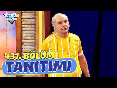 TV Programları Güldür Güldür Show – 431. Bölüm Tanıtımı - Ön İzleme Detayları