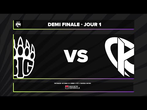 EUM - Demi-finale - BIG vs KC