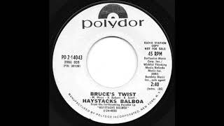Haystacks Balboa - Bruce&#39;s Twist