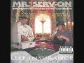 Mr. Serv-On x Its Real Feat Brotha Lynch Hung