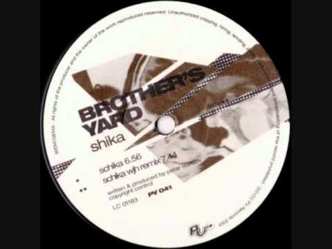 Brother's Yard - Schika (W.J. Henze Remix) (B1)