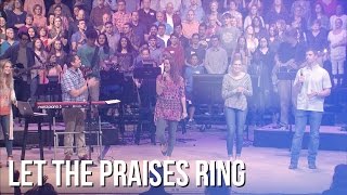 Let the Praises Ring