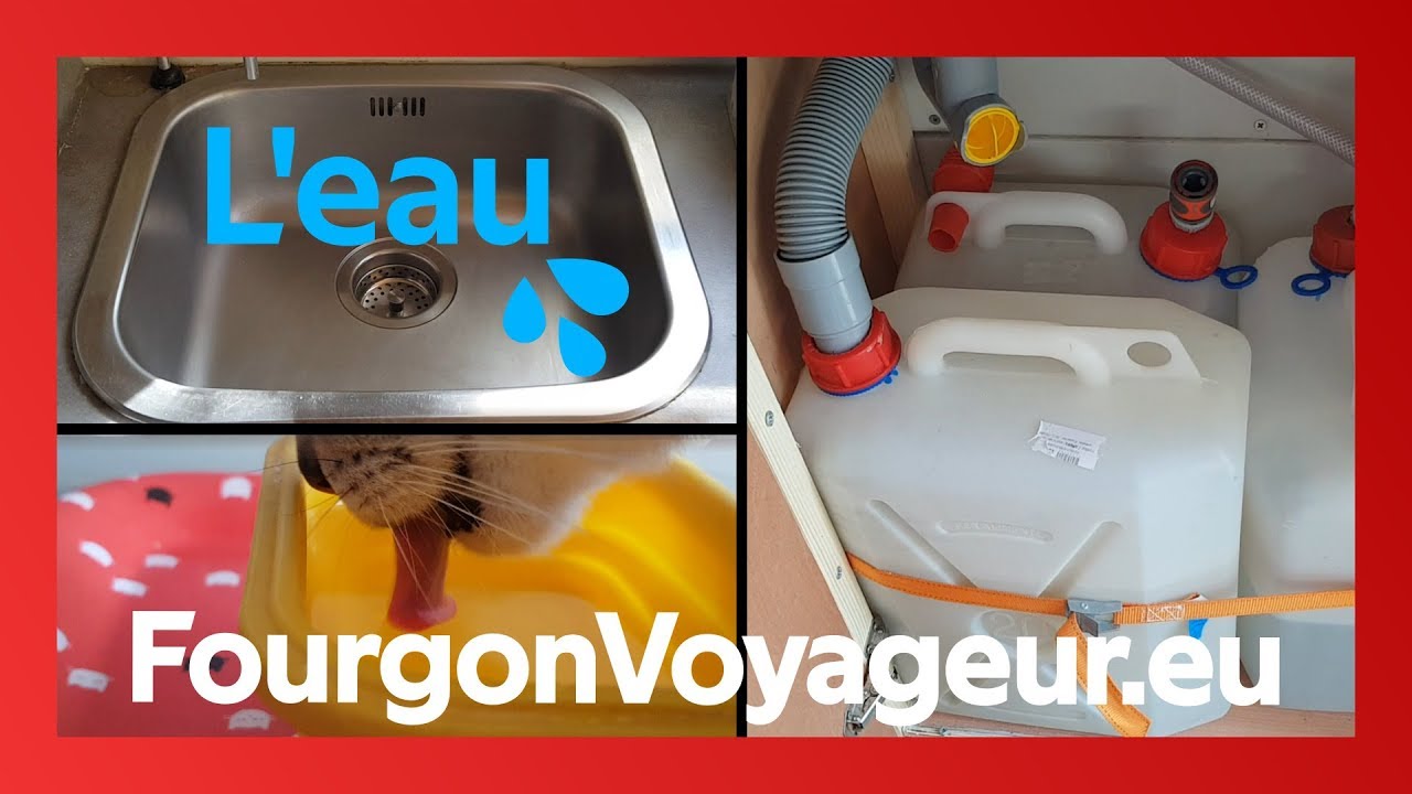 💧 LE SYSTÈME D'EAU LE PLUS SIMPLE & LE PLUS AUTONOME EN FOURGON AMÉNAGÉ OU VAN | Fourgon Voyageur