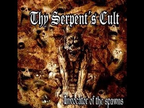 Thy Serpent's Cult - Invocator of the Spawns-Ep 2009