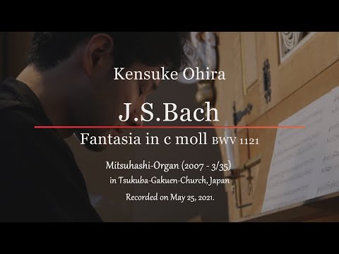 Kensuke Ohira - Bach: Fantasia in c, BWV 1121