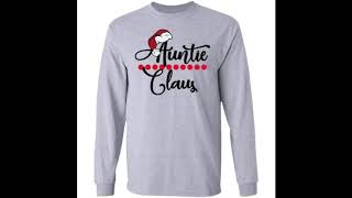 Auntie Claus Christmas sweatshirt