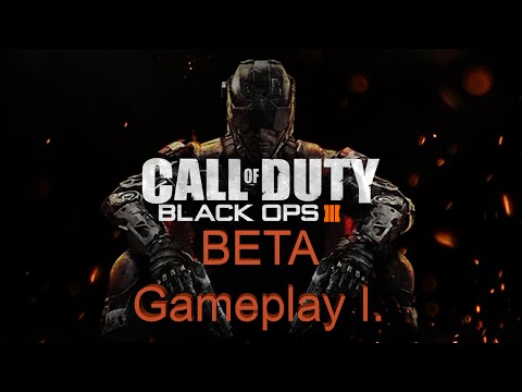 Call of Duty: Black Ops 3 Beta | Gameplay I. "First Match"