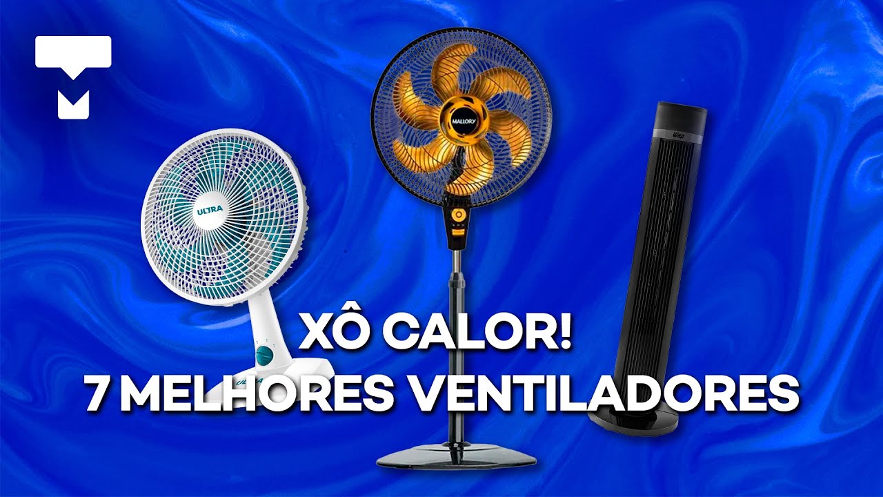 Qual o MELHOR VENTILADOR para comprar em 2025? (7 opções do BARATO ao SMART)
